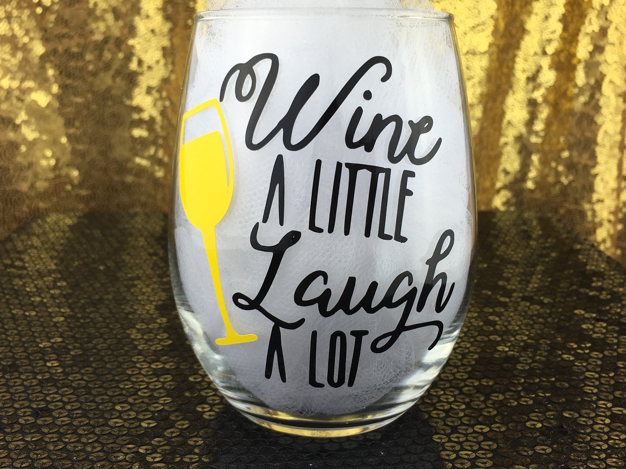Wine a Little, Laugh A Lot